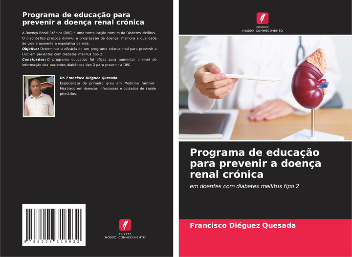 Книга Programa de educaç?o para prevenir a doença renal crónica Francisco Diéguez Quesada