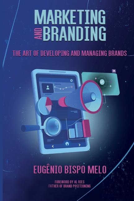 Knjiga Marketing and Branding Eugênio Bispo Melo