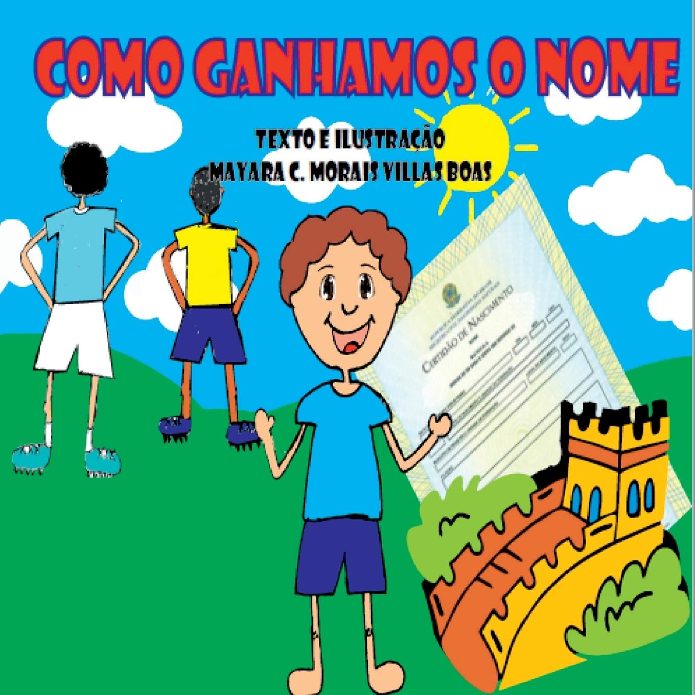 Libro Como Ganhamos O Nome Boas Mayara
