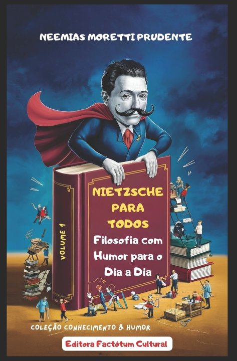 Книга Nietzsche para Todos Neemias Moretti Prudente