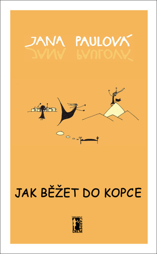 Libro Jak běžet do kopce Jana Paulová