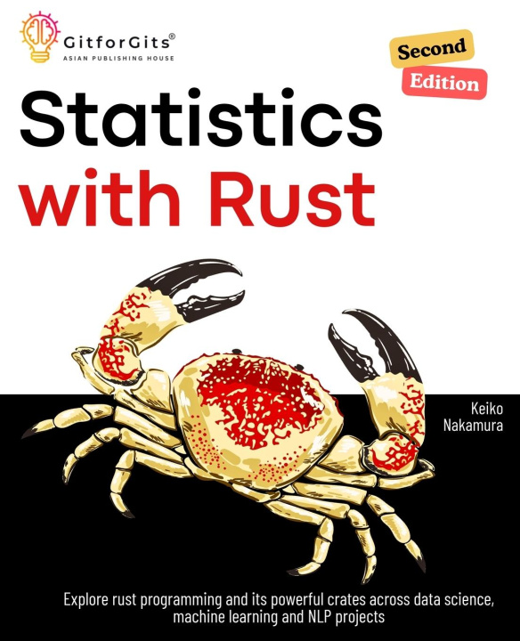 Książka Statistics with Rust, Second Edition Keiko Nakamura