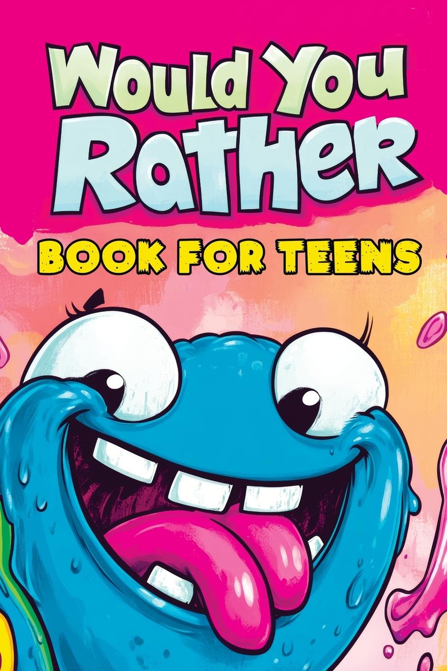 Buch Would You Rather Book for Teens Childlike Mischievous