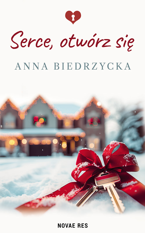 Книга Serce, otwórz się Anna Biedrzycka