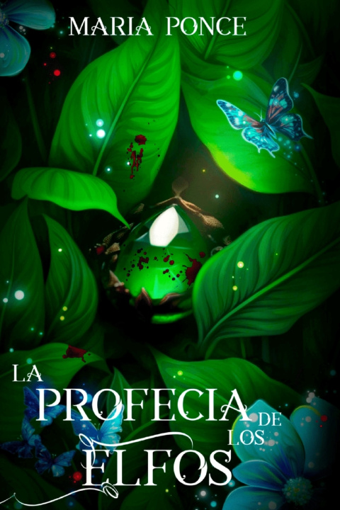 Knjiga La profecía de los elfos María Ponce