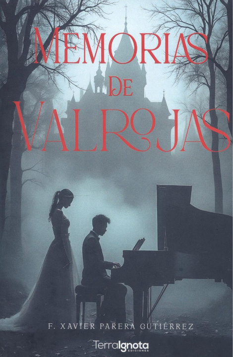 Книга Memorias de valrojas F.XAVIER PARERA GUTIERREZ