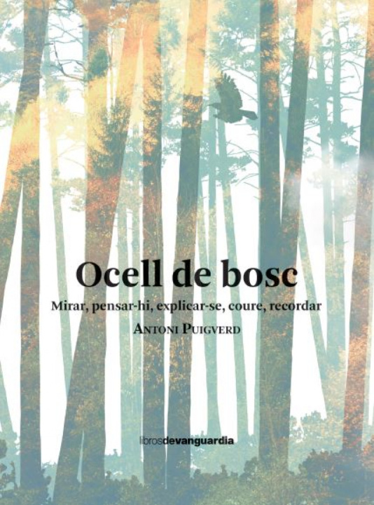 Книга Ocell de bosc ANTONI PUIGVERD ROMAGUERA