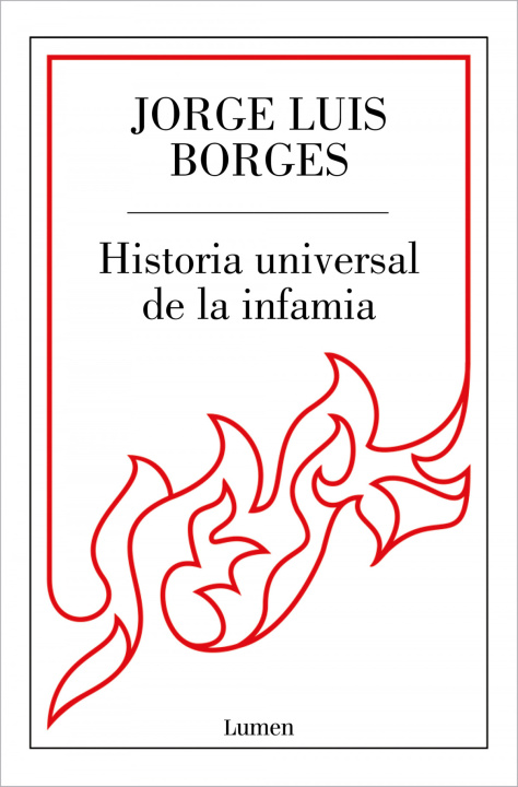 Libro Historia universal de la infamia Jorge Luis Borges