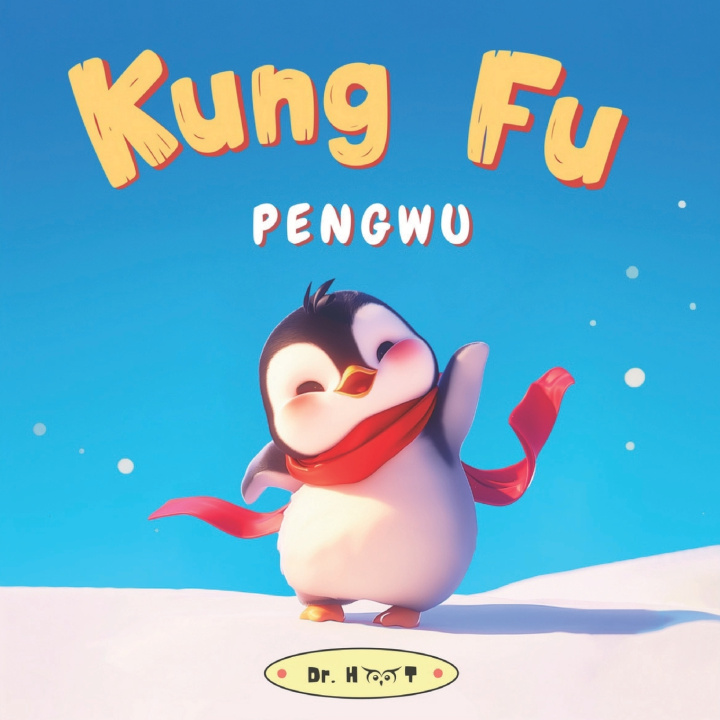 Книга Kung Fu Pengwu Dr. Hoot
