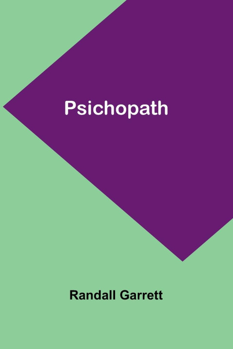 Knjiga Psichopath Randall Garrett