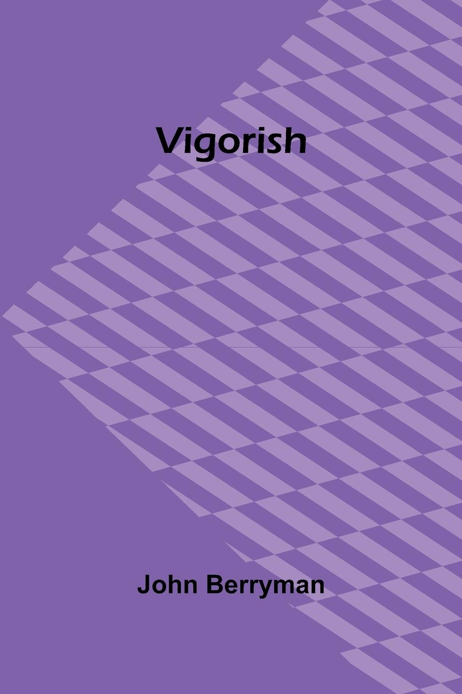 Book Vigorish John Berryman