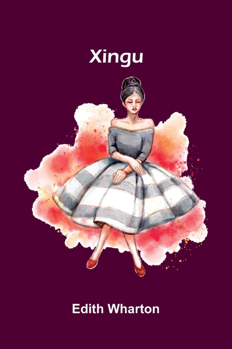 Knjiga Xingu Edith Wharton