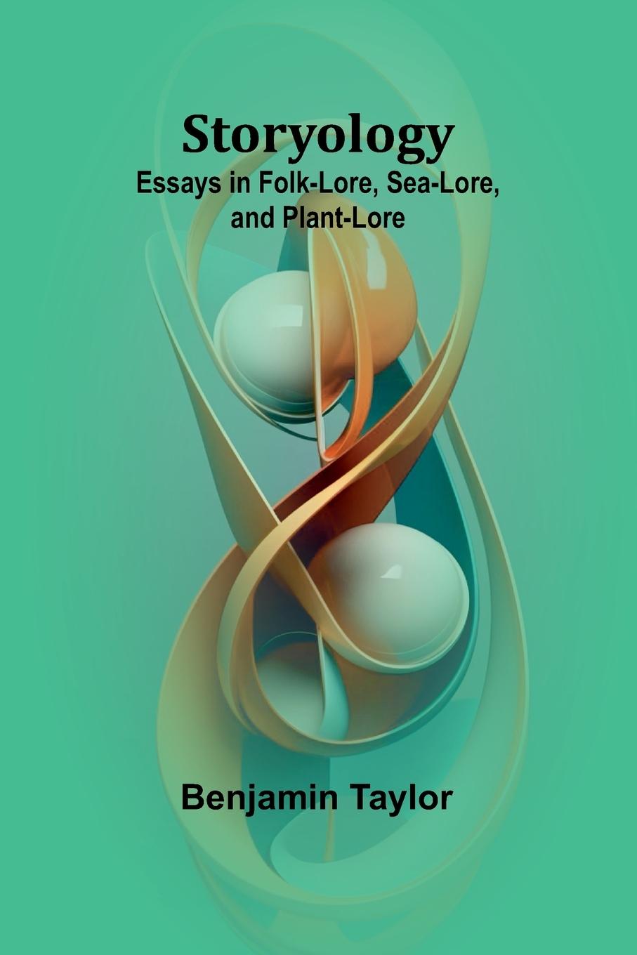 Книга Storyology Benjamin Taylor