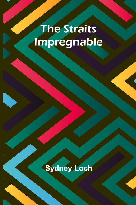 Book The Straits Impregnable Sydney Loch
