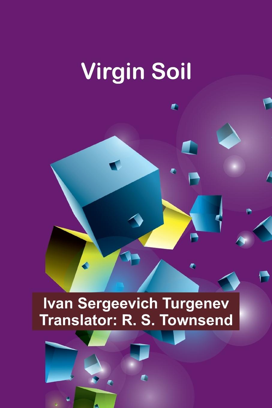 Knjiga Virgin Soil R. S Townsend