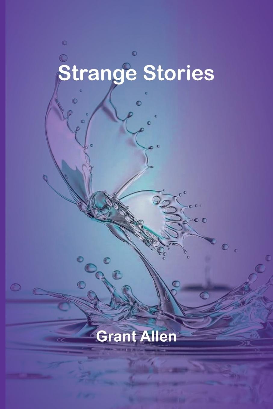 Книга Strange Stories Grant Allen