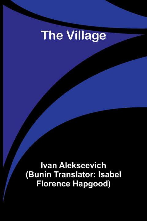 Книга The Village Isabel Florence Hapgood