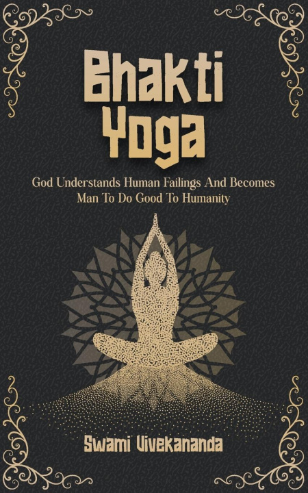 Книга Bhakti Yoga Swami Vivekananda