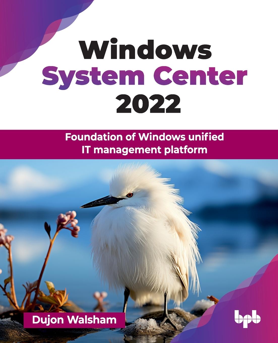 Libro Windows System Center 2022 Dujon Walsham