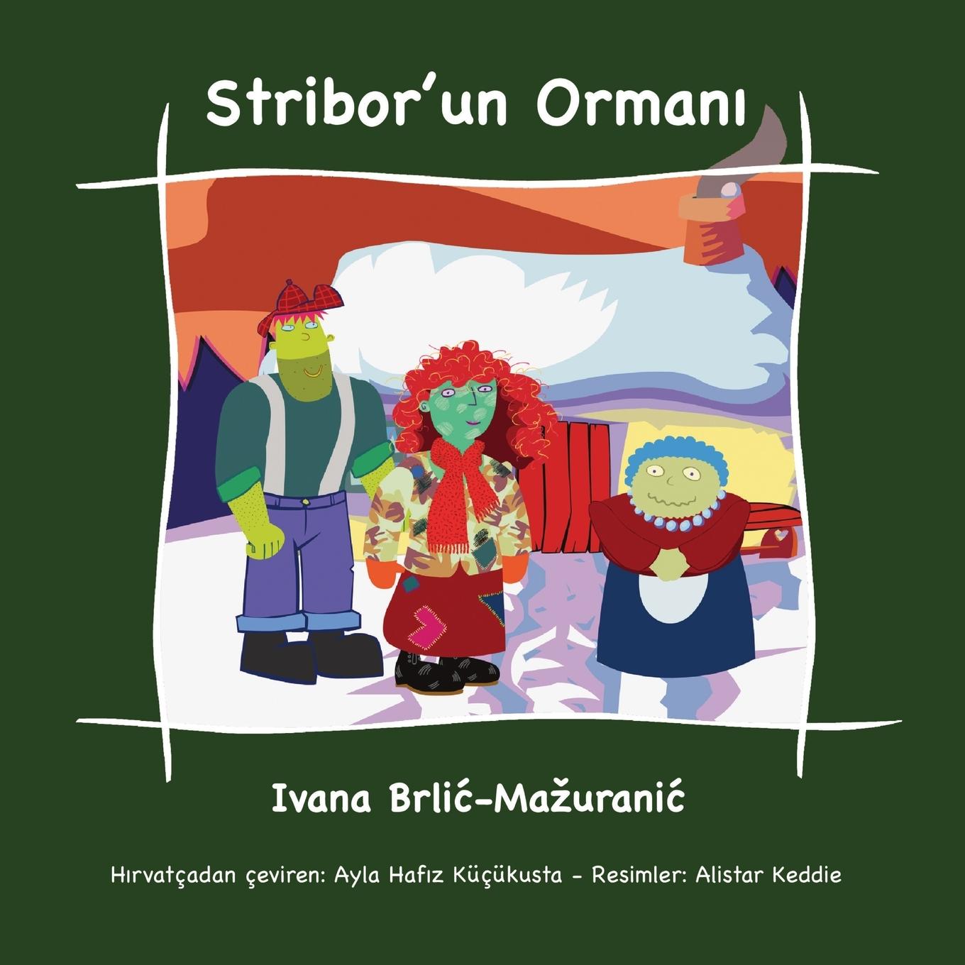 Книга Stribor'un orman? Ivana Brlić-Mažuranić