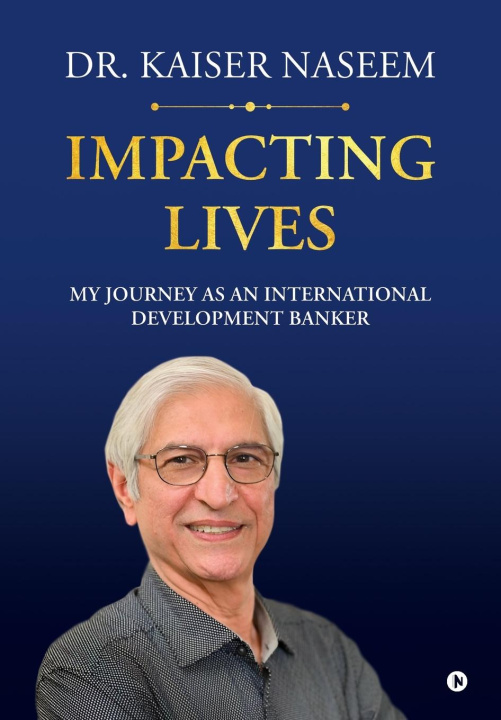 Knjiga IMPACTING LIVES KAISER H NASEEM
