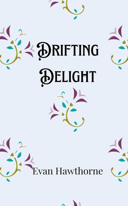 Knjiga Drifting Delight Evan Hawthorne