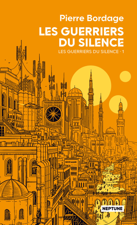 Книга Les guerriers du silence Bordage