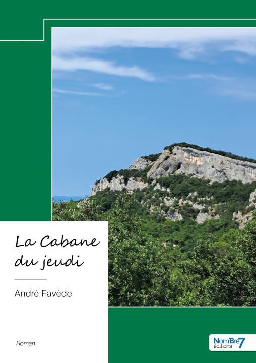 Книга La Cabane du jeudi André Favède