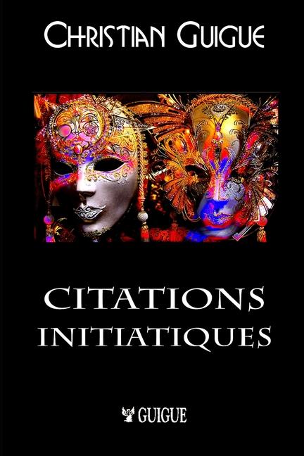 Knjiga Citations Initiatiques CHRISTIAN GUIGUE