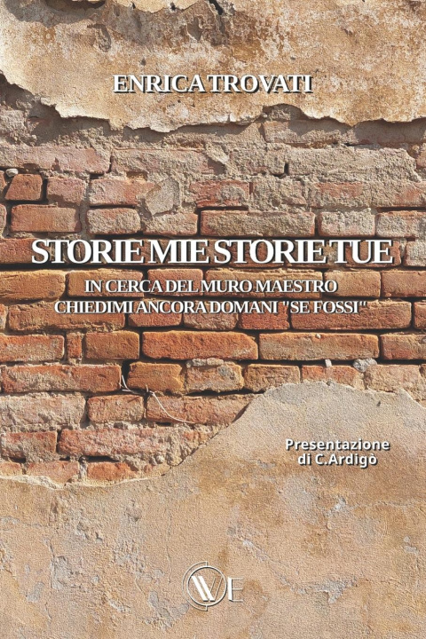 Книга Storie Mie Storie Tue Enrica Trovati
