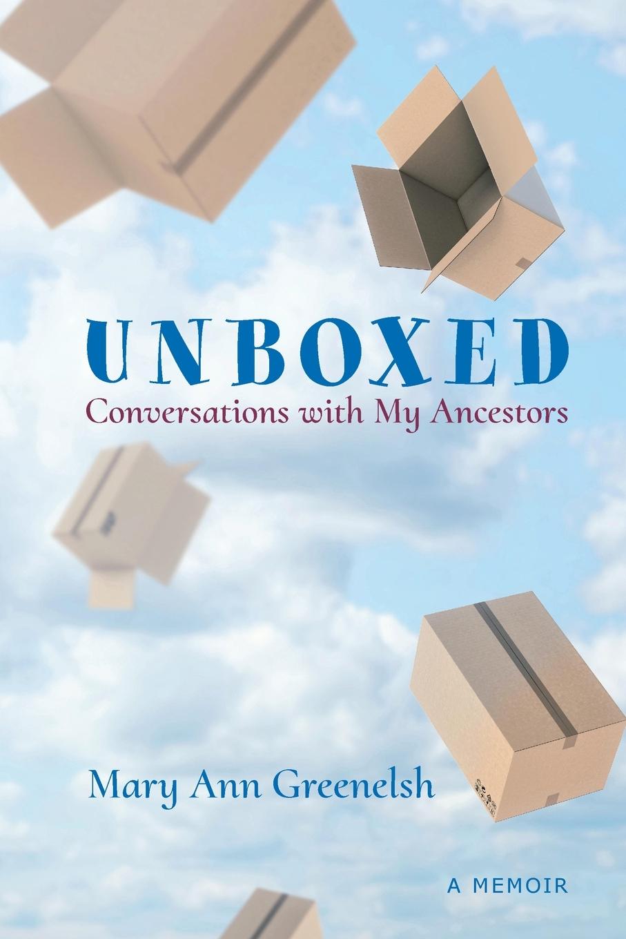 Kniha Unboxed Mary Ann Greenelsh