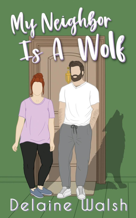 Книга My Neighbor is a Wolf Delaine Walsh