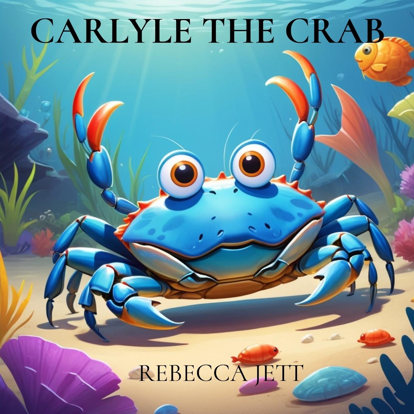 Книга CARLYLE THE CRAB REBECCA JETT