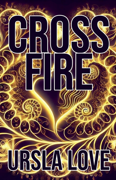 Knjiga Crossfire Ursla Love