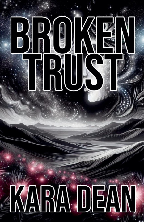 Knjiga Broken Trust Kara Dean