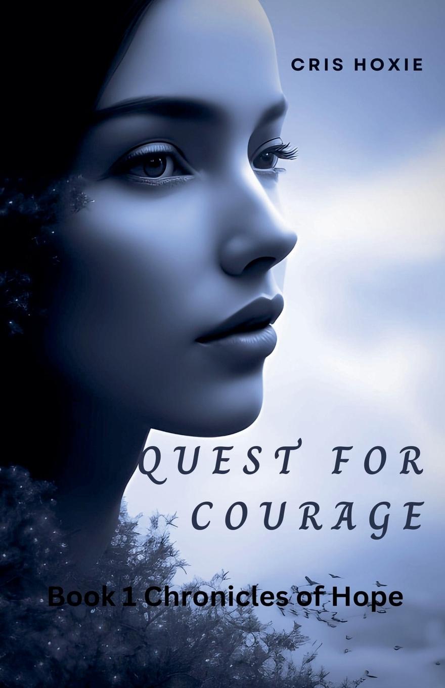 Knjiga Quest For Courage Cris Hoxie
