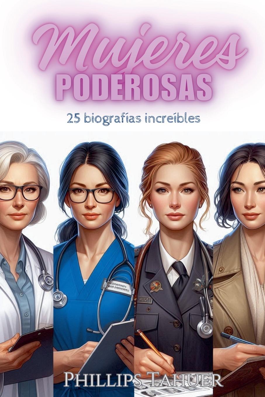 Könyv Mujeres Poderosas Phillips Tahuer