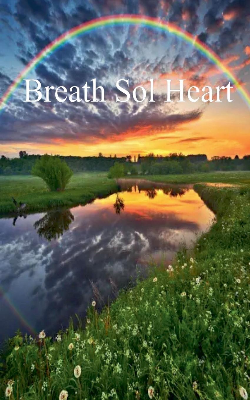 Knjiga Breathe Sol Heart love is light