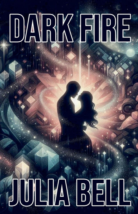 Book Dark Fire Julia Bell