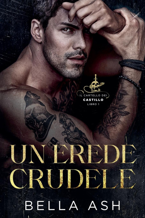 Libro Un Erede Crudele Bella Ash