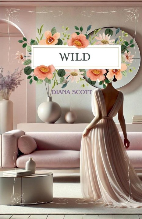 Knjiga Wild Diana Scott