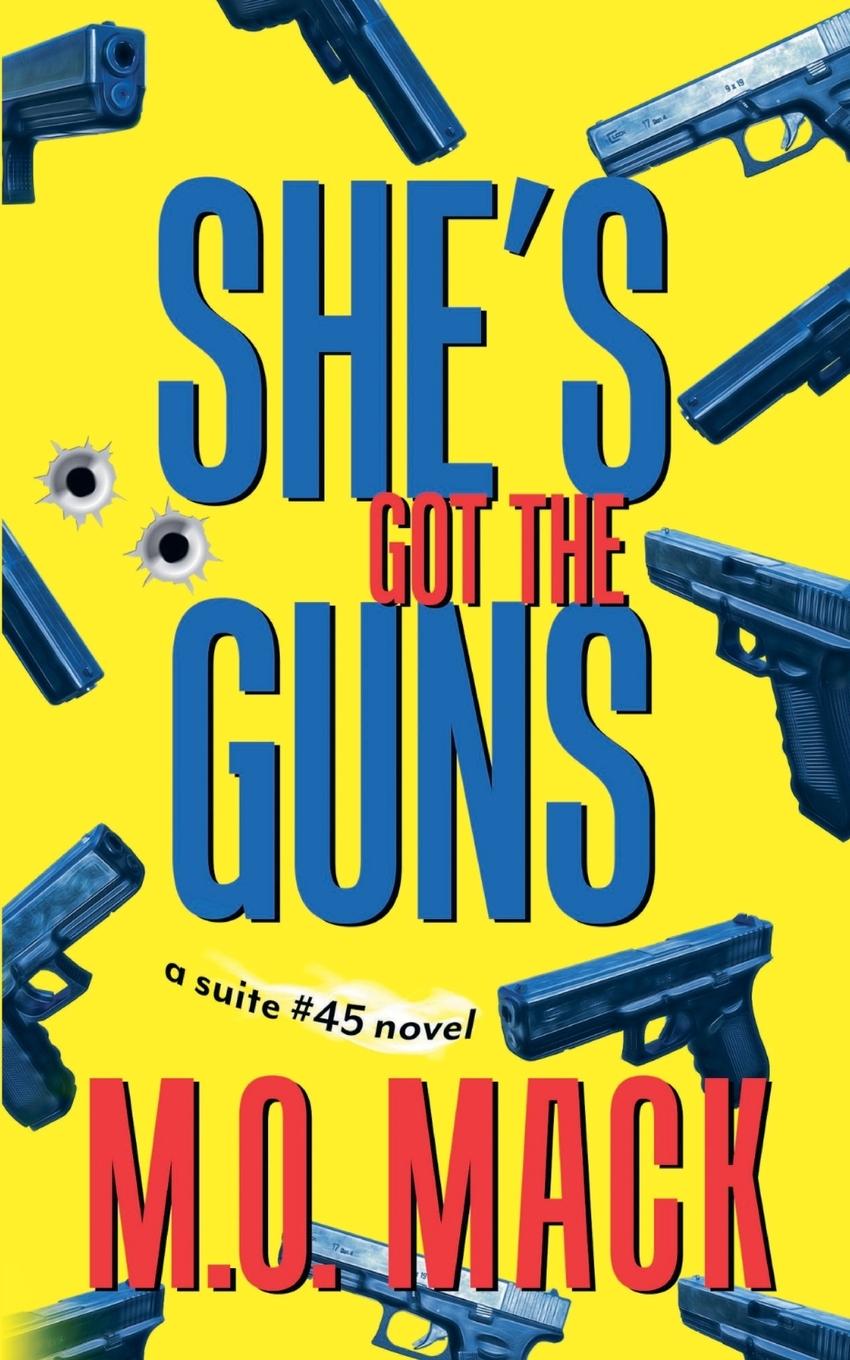 Книга She's Got the Guns M.O. Mack