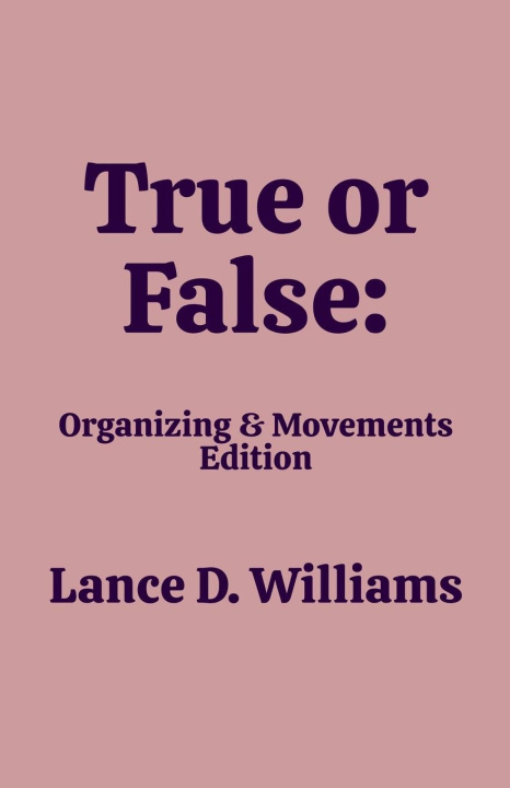Knjiga True or False Lance D. Williams