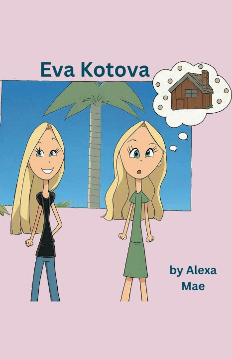 Knjiga Eva Kotova Alexa Mae