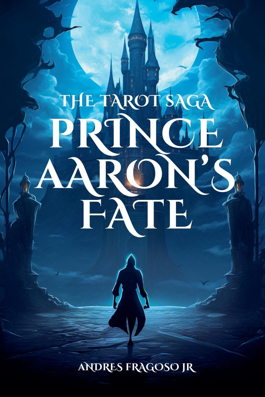 Книга The Tarot Saga Andres Jr Fragoso