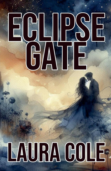 Knjiga Eclipse Gate Laura Cole