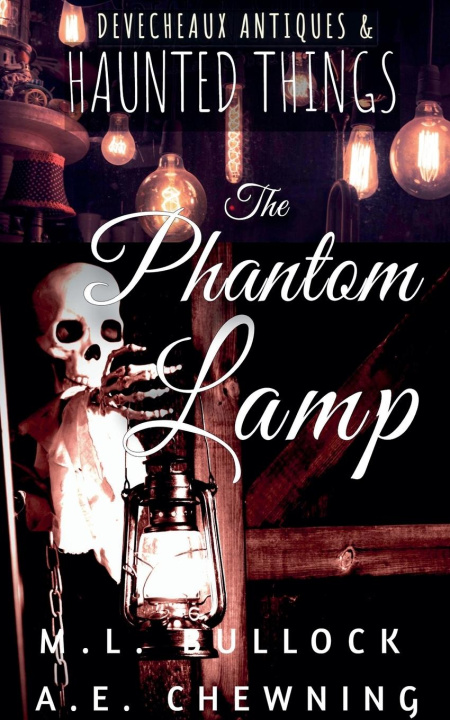Knjiga The Phantom Lamp A. E. Chewning