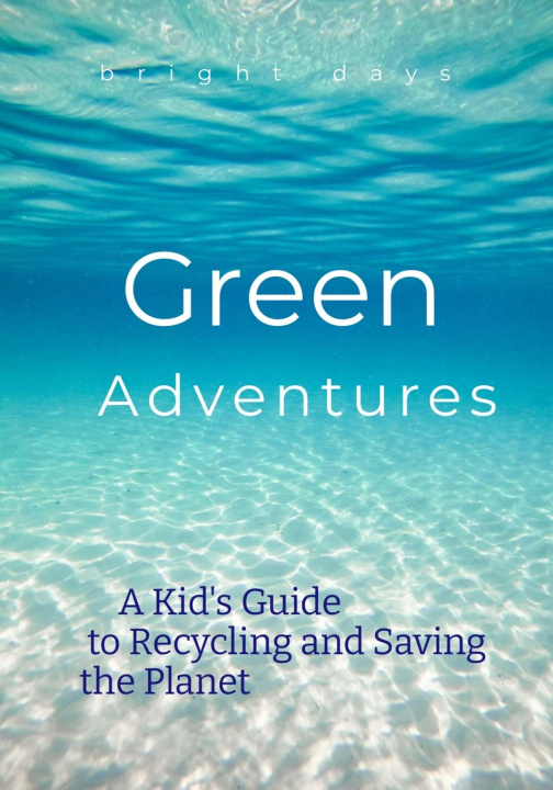 Knjiga Green Adventures bright days