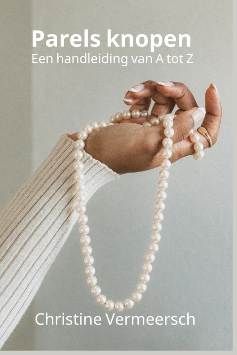 Knjiga Parels knopen Christine Maria Vermeersch