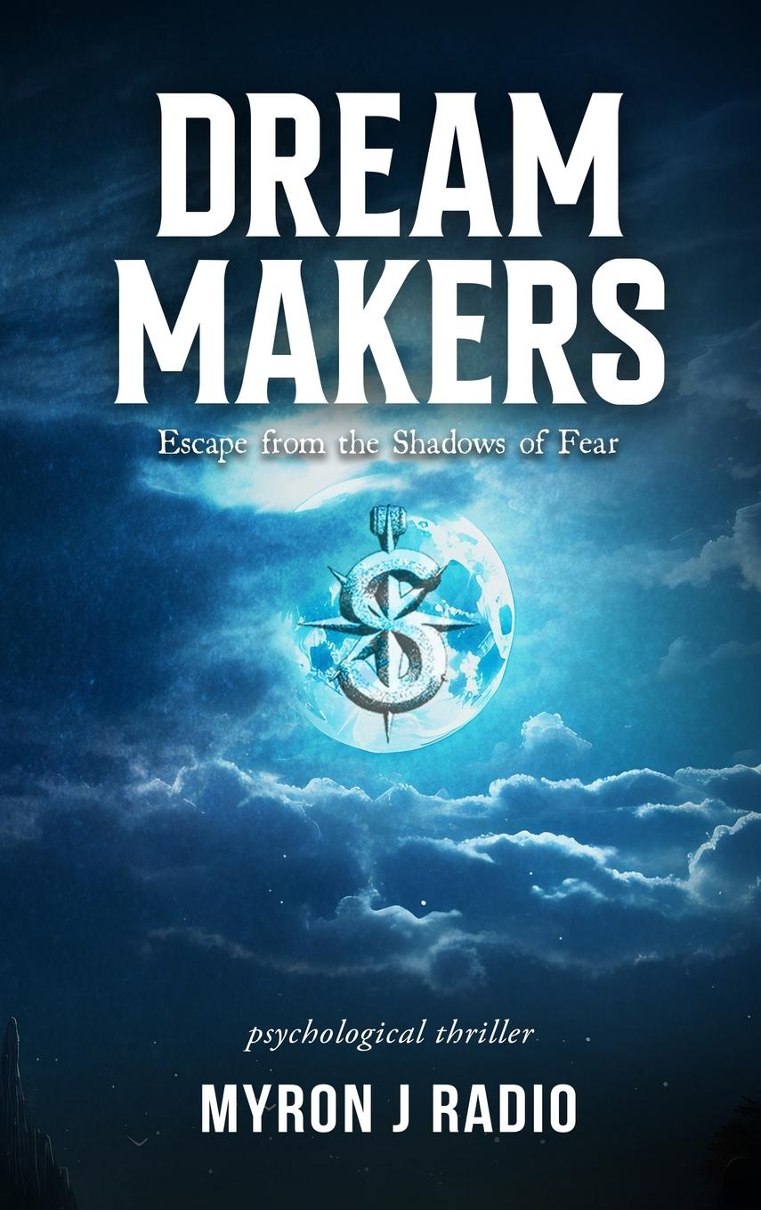 Knjiga Dream Makers Myron J. Radio